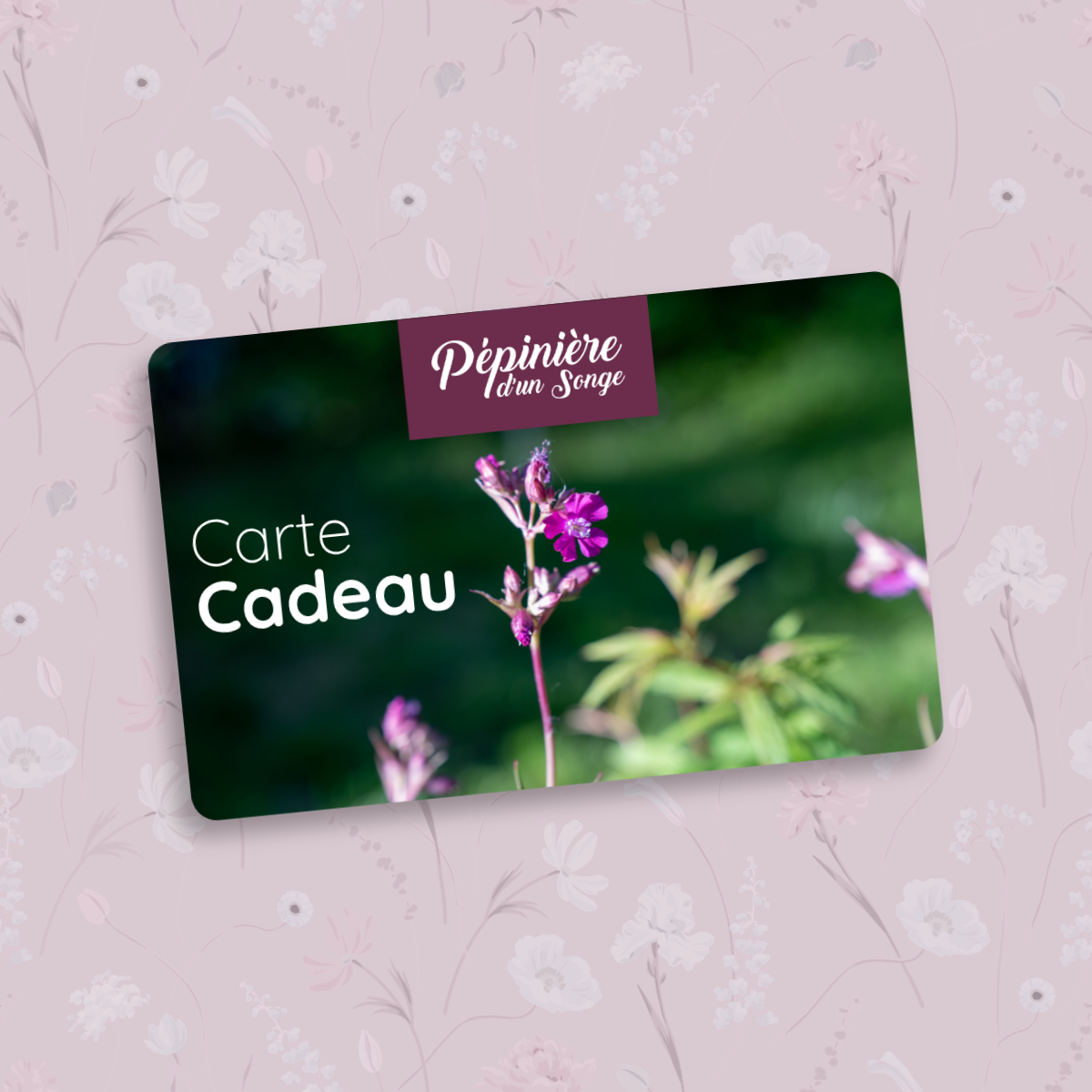 Carte cadeau Pépinière d'un Songe
